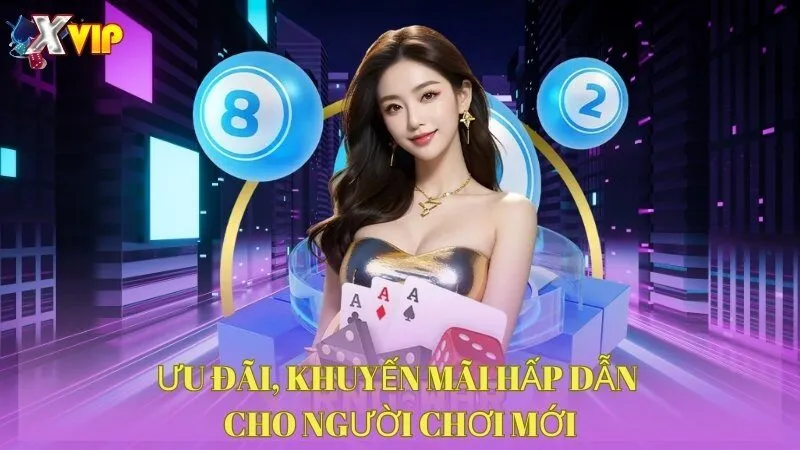 uu-dai-khuyen-mai-hap-dan-cho-nguoi-choi-moi